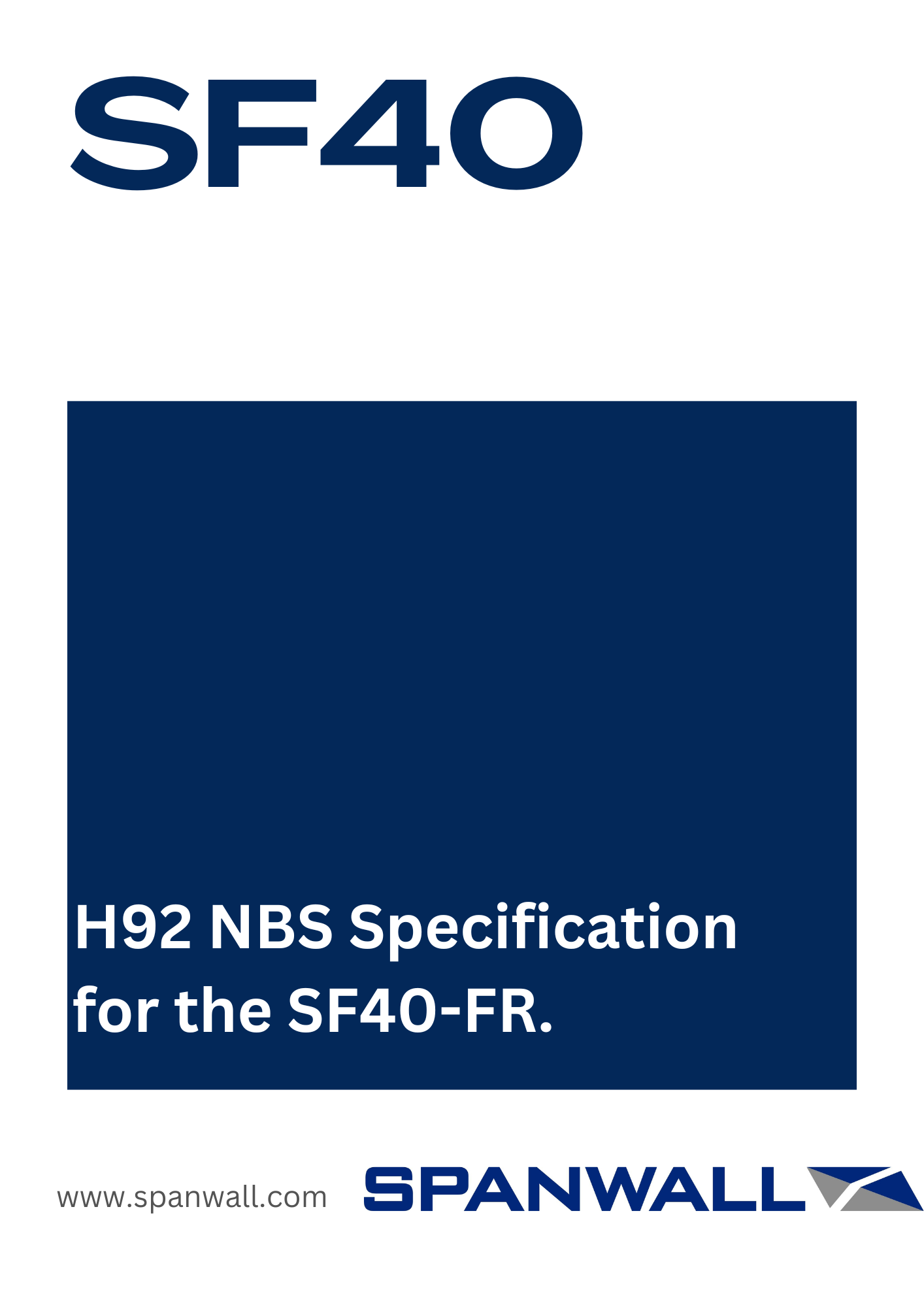H92 NBS Specification for the SF40-FR.